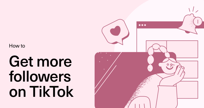 How To Get More Folllowers On Tiktok