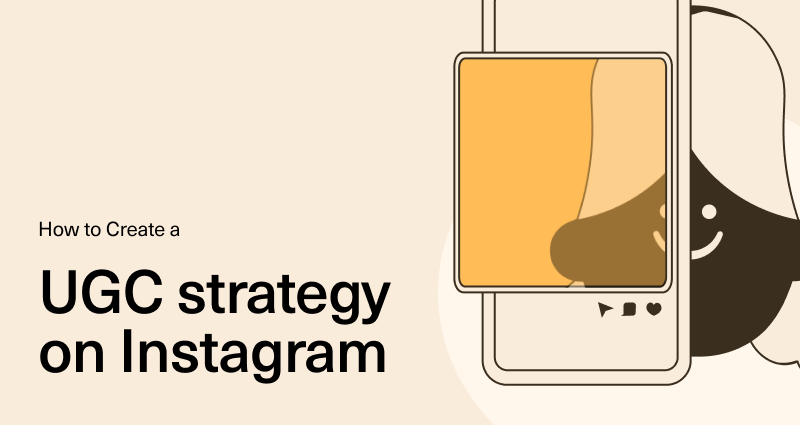 How To Create A Ugc Strategy On Instagram Inbeat