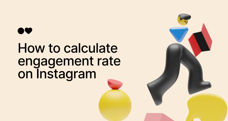 How to Calculate Engagement Rate on Instagram: 6 Formulas + Free Engagement Rate Calculator