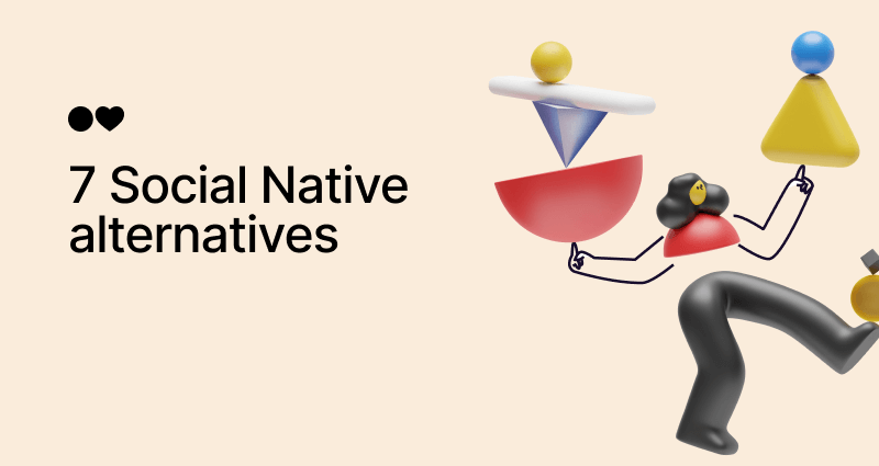 Top 7 Social Native Alternatives for 2024