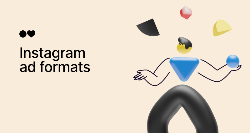 9 Instagram Ad Formats: How to Pick + Best Tools to Maximize Ad Performance