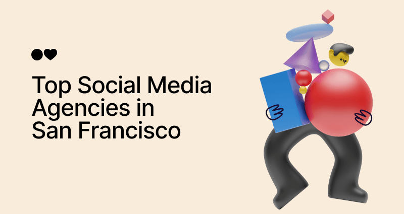 Top 30 Social Media Agencies in San Francisco