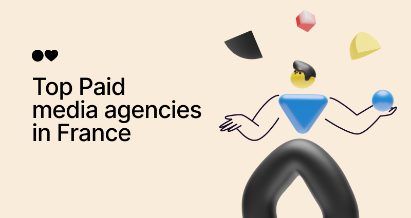 Top 30 Paid Media Agencies in France for 2024 and Beyond