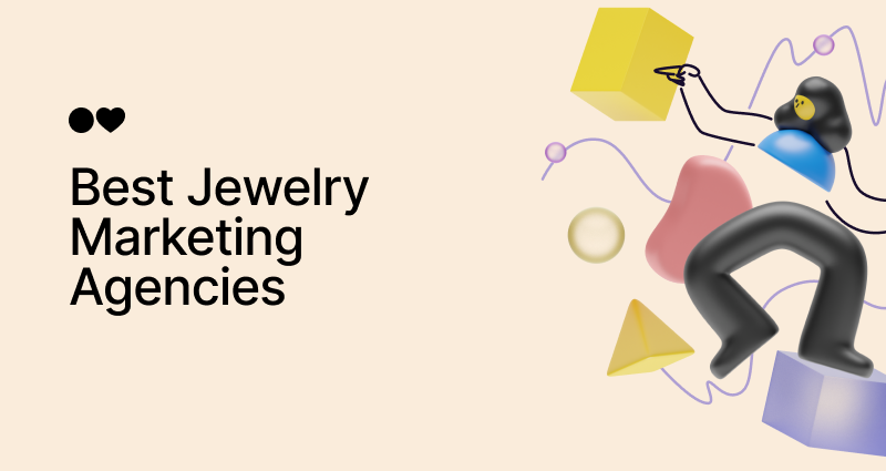 Top 30 Jewelry Marketing Agencies As Of 2024