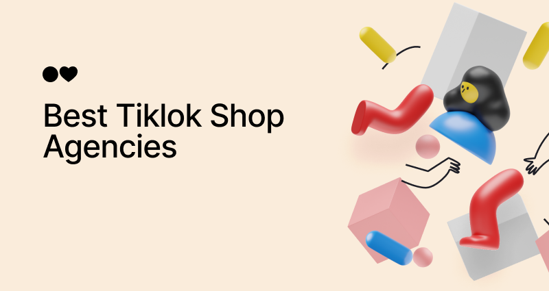 Top 30 TikTok Shop Agencies to Win Over TikTok in 2024