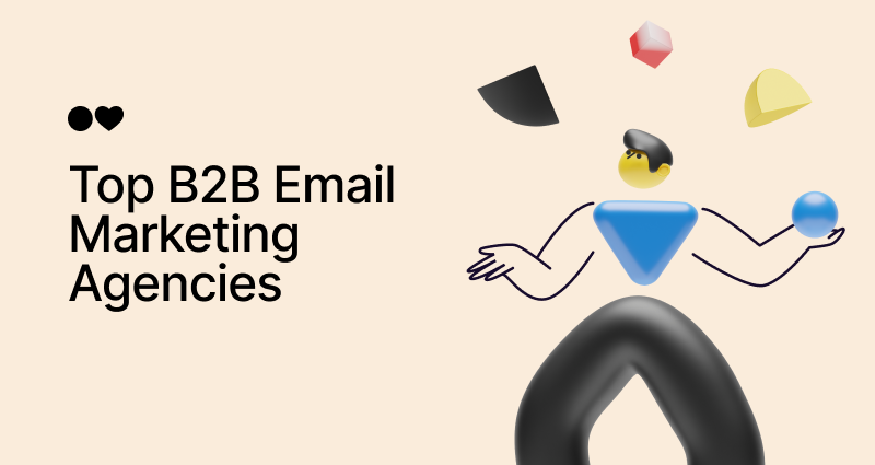 Top 29 B2B Email Marketing Agencies As Of 2024