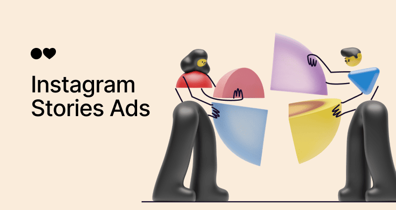 Instagram Stories Ads: Formats, Best Practices & Examples