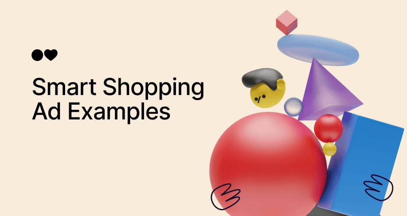 10 Smart Shopping Ad Examples You Can Learn From