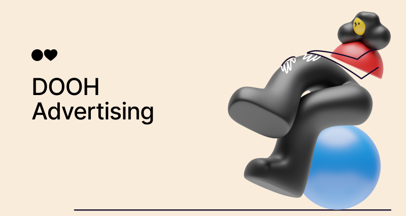 DOOH Advertising: 8 Ways Digital Out-of-Home Can Boost Brand Visibility